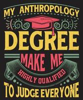 mi antropología la licenciatura hacer yo muy calificado a juez todos vector