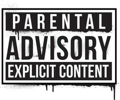 Parental Advisory text in graffiti style. Graffiti text vector illustrations.