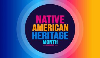 November is Native american heritage month background template. American Indian culture Celebrate annual in United States. use to banner, placard, card, poster design template with text inscription. vector