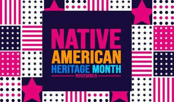 November is Native american heritage month colorful pattern background template. American Indian culture Celebrate annual in United States. use to banner, placard, card, poster design template. vector