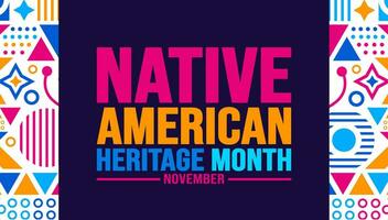 November is Native american heritage month background template. American Indian culture Celebrate annual in United States. use to banner, placard, card, poster design template with text inscription. vector