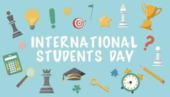 International Students Day. November 17. Holiday concept. Template for background, banner, card, poster with text inscription. Various items and elements for study and work. vector