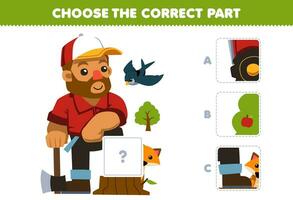 Education game for children choose the correct part to complete a cute cartoon carpenter man picture printable farm worksheet vector