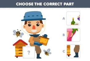 Education game for children choose the correct part to complete a cute cartoon honey farmer boy picture printable farm worksheet vector