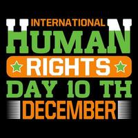 internacional humano derechos día. humano derechos camiseta diseño. vector