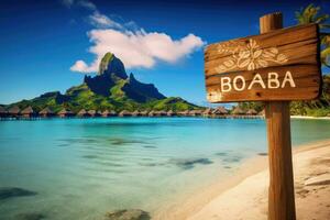 Wooden signpost on tropical beach with beautiful turquoise water, Bora Bora wooden sign with beach background, AI Generated photo