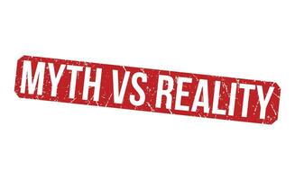 Myth vs Reality Red Rubber Stamp vector design.