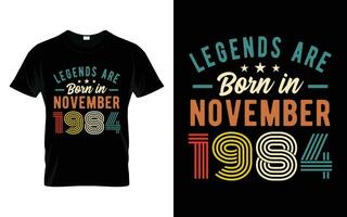 39º cumpleaños leyendas son nacido en noviembre 1984 contento cumpleaños regalo camiseta vector