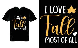 yo amor otoño más de todas contento acción de gracias otoño temporada camiseta vector