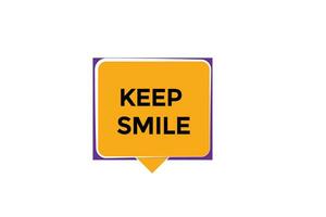 new keep smile  modern, website, click button, level, sign, speech, bubble  banner, vector