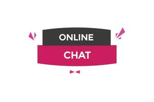 new online chat modern, website, click button, level, sign, speech, bubble  banner, vector