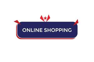 new online shopping modern, website, click button, level, sign, speech, bubble  banner, vector