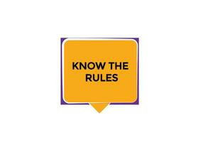 new know the rules  modern, website, click button, level, sign, speech, bubble  banner, vector