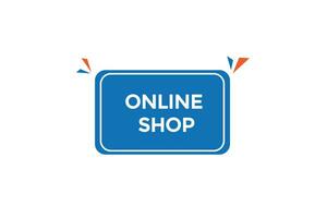 new online shop modern, website, click button, level, sign, speech, bubble  banner, vector