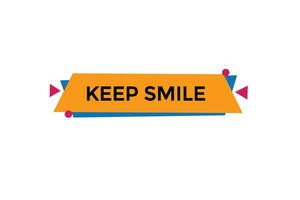 new keep smile  modern, website, click button, level, sign, speech, bubble  banner, vector