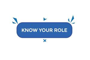 new know your role  modern, website, click button, level, sign, speech, bubble  banner, vector