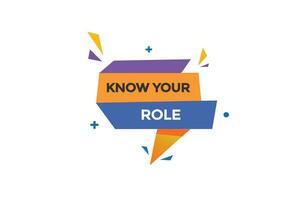 new know your role  modern, website, click button, level, sign, speech, bubble  banner, vector