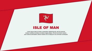 Isle Of Man Flag Abstract Background Design Template. Isle Of Man Independence Day Banner Cartoon Vector Illustration. Isle Of Man Banner