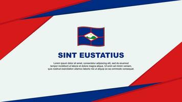 Sint Eustatius Flag Abstract Background Design Template. Sint Eustatius Independence Day Banner Cartoon Vector Illustration. Sint Eustatius