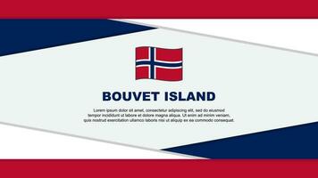 Bouvet Island Flag Abstract Background Design Template. Bouvet Island Independence Day Banner Cartoon Vector Illustration. Bouvet Island Vector