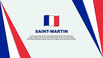 Saint Martin Flag Abstract Background Design Template. Saint Martin Independence Day Banner Cartoon Vector Illustration. Flag