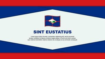 sint Eustaquio bandera resumen antecedentes diseño modelo. sint Eustaquio independencia día bandera dibujos animados vector ilustración. sint Eustaquio vector