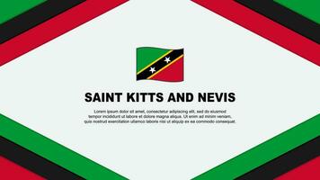 Saint Kitts And Nevis Flag Abstract Background Design Template. Saint Kitts And Nevis Independence Day Banner Cartoon Vector Illustration. Template