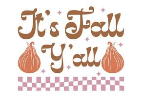 Retro fall Quote, Autumn Quote, Fall Vibes, Thankful, Pumpkin, Thanksgiving vector