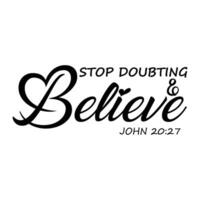 Biblical Phrase, Christian Faith, typography for print or use as poster, card, flyer or T Shirt vector