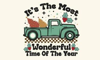 Its The Most Wonderful Time Of The Year Retro T-Shirt Design vector