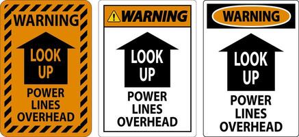 Electrical Safety Sign Warning Look Up, Power Lines Overhead vector