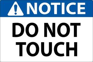 Notice Label Do Not Touch vector