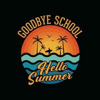 Goodbye School Hello Summer T Shirt for Students or Teachers. Hello summer break t-shirt design. Description9 vector