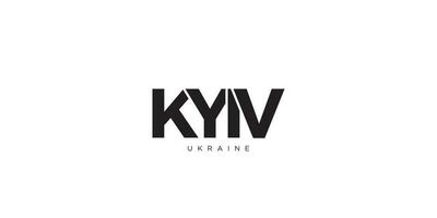 Kiev en el Ucrania emblema. el diseño caracteristicas un geométrico estilo, vector ilustración con negrita tipografía en un moderno fuente. el gráfico eslogan letras.