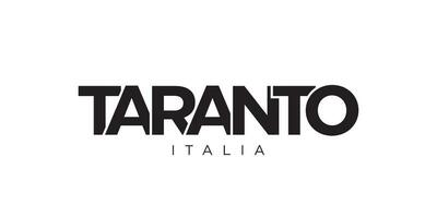 Taranto in the Italia emblem. The design features a geometric style, vector illustration with bold typography in a modern font. The graphic slogan lettering.