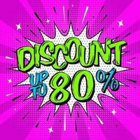 Discount banner Pop art burst trendy background comic style template design. Speech bubble  sound halftone and rays with expressive Discount up to 80 percent text, sparks and Lines on pink background vector