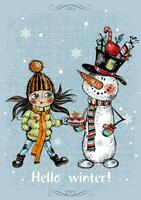 Hello winter. Christmas card with a cute girl and a snowman. Vector. vector