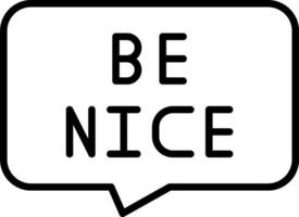 Be Nice Vector Icon