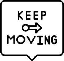 Keep Moving Vector Icon