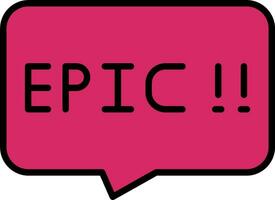 Epic Vector Icon