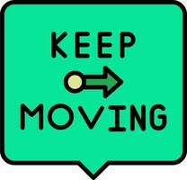 Keep Moving Vector Icon