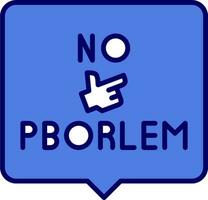 No Problem Vector Icon