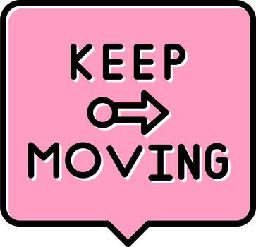 Keep Moving Vector Icon