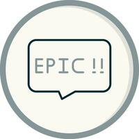 Epic Vector Icon