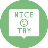 45 - Nice Try.eps vector