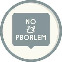 No Problem Vector Icon