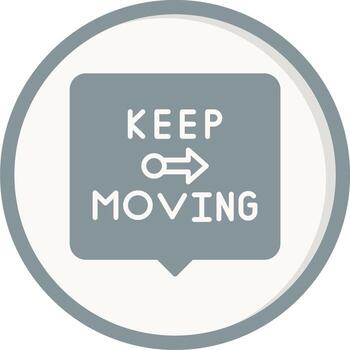 Keep Moving Vector Icon