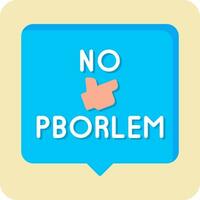 No Problem Vector Icon