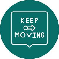 Keep Moving Vector Icon