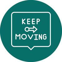 Keep Moving Vector Icon